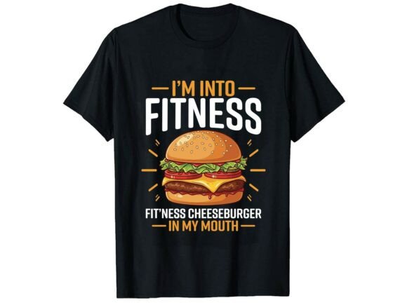 Fitness Cheeseburger Lover Funny T-Shirt: The Perfect Blend of Humor and Style