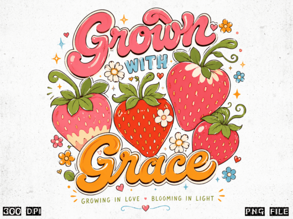 Grow With Grace PNG: Cute Strawberry Typography for Whimsical Projects