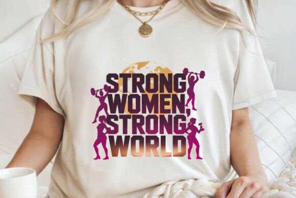Strong Women Strong World 8 March PNG: A Designer's Guide to Impactful Visuals